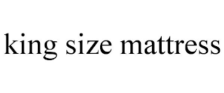 KING SIZE MATTRESS