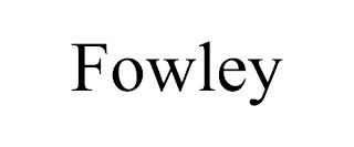 FOWLEY