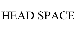 HEAD SPACE