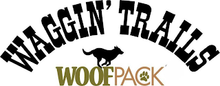 WAGGIN TRAILS WOOFPACK