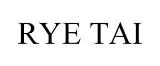 RYE TAI