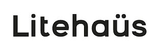 LITEHAÜS