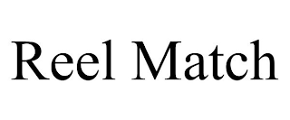 REEL MATCH