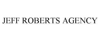 JEFF ROBERTS AGENCY