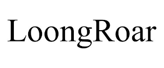 LOONGROAR