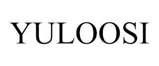 YULOOSI