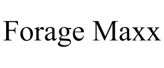 FORAGE MAXX