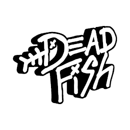 DEAD FISH