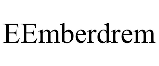 EEMBERDREM