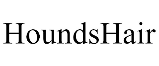 HOUNDSHAIR
