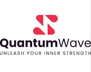 QUANTUMWAVE UNLEASH YOUR INNER STRENGTH