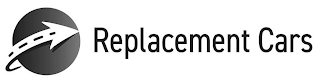 REPLACEMENT CARS