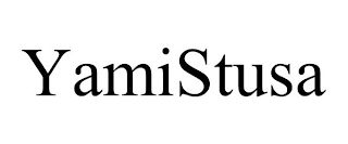 YAMISTUSA