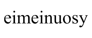 EIMEINUOSY