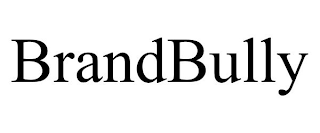 BRANDBULLY