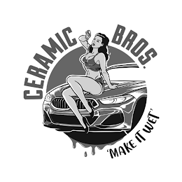 CERAMIC BROS. 'MAKE IT WET'