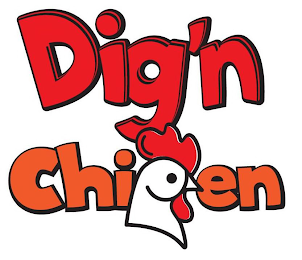 DIG'N CHICKEN