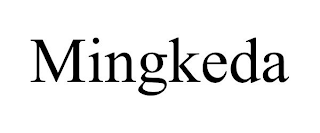 MINGKEDA