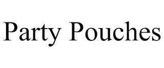 PARTY POUCHES