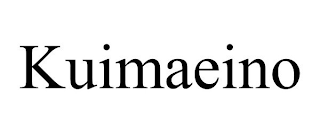 KUIMAEINO