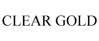 CLEAR GOLD
