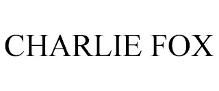 CHARLIE FOX