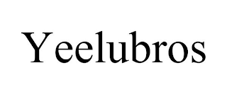 YEELUBROS