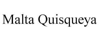 MALTA QUISQUEYA
