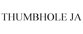 THUMBHOLE JA