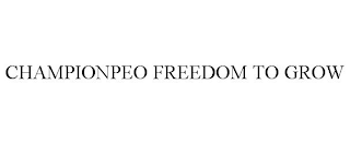 CHAMPIONPEO FREEDOM TO GROW