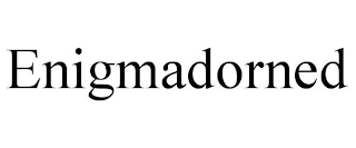 ENIGMADORNED