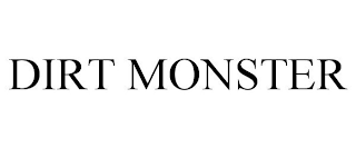 DIRT MONSTER