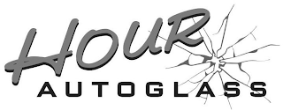 HOUR AUTOGLASS