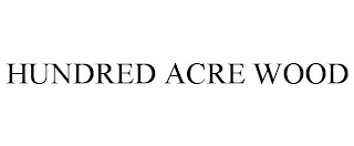 HUNDRED ACRE WOOD