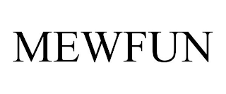 MEWFUN