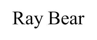 RAY BEAR