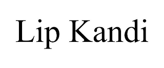 LIP KANDI