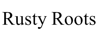 RUSTY ROOTS
