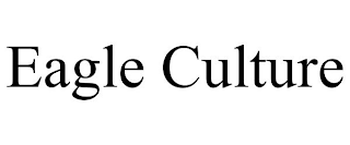 EAGLE CULTURE