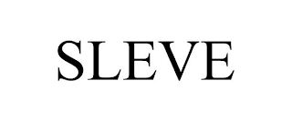 SLEVE