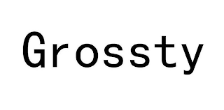 GROSSTY