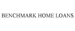 BENCHMARK HOME LOANS