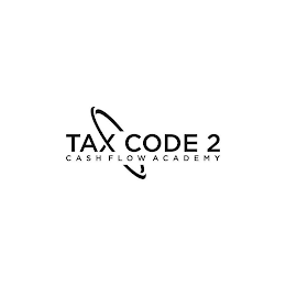 TAX CODE 2 CASH FLOW ACADEMY
