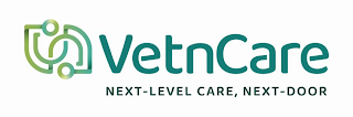 VETNCARE NEXT-LEVEL CARE, NEXT-DOOR