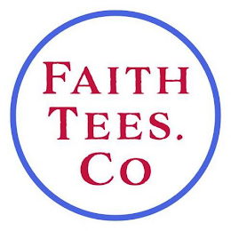 FAITH TEES. CO