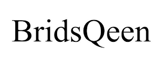 BRIDSQEEN