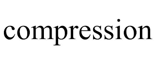 COMPRESSION