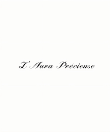 L'AURA PRÉCIEUSE
