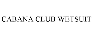 CABANA CLUB WETSUIT