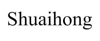 SHUAIHONG